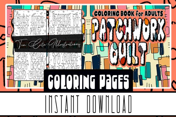 Download Patchwork Quilt Coloring Book 10 Pages - K Collection