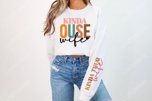 Download Kinda House Wife Kinda Thug Wife Png - K Collection