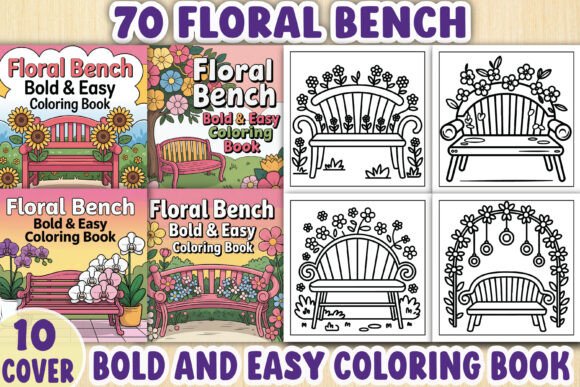 Download Floral Bench Bold &amp; Easy Coloring Book - K Collection