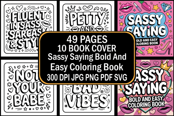 Download Sassy Saying Bold and Easy Coloring Book - K Collection