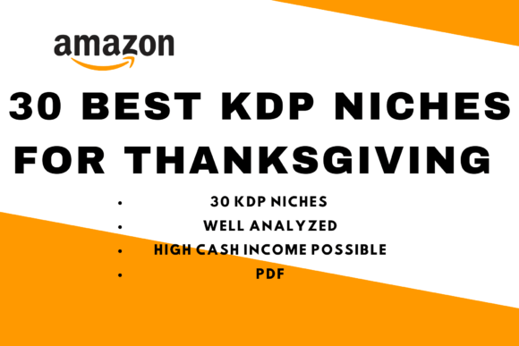 Download Best 30 Amazon KDP Niches Thanksgiving - K Collection