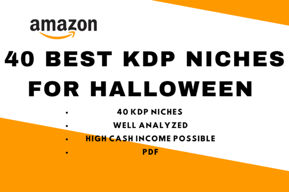 Download Best 40 Amazon KDP Niches Halloween - K Collection